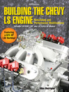 Building the Chevy LS Engine HP1559 (eBook): Rebuilding and Performance Modifications
